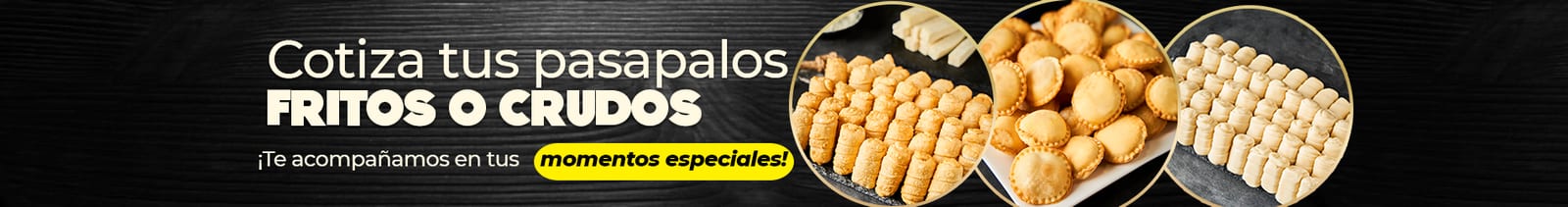 Cotiza tus pasapalos fritos o crudos